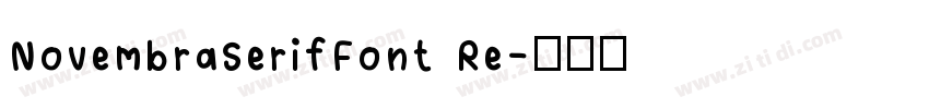 NovembraSerifFont Re字体转换